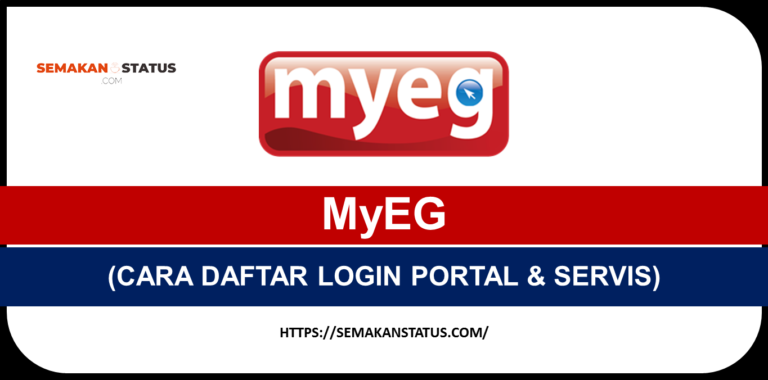 MyEG LOGIN( CARA DAFTAR LOGIN PORTAL & SERVIS MyEG )