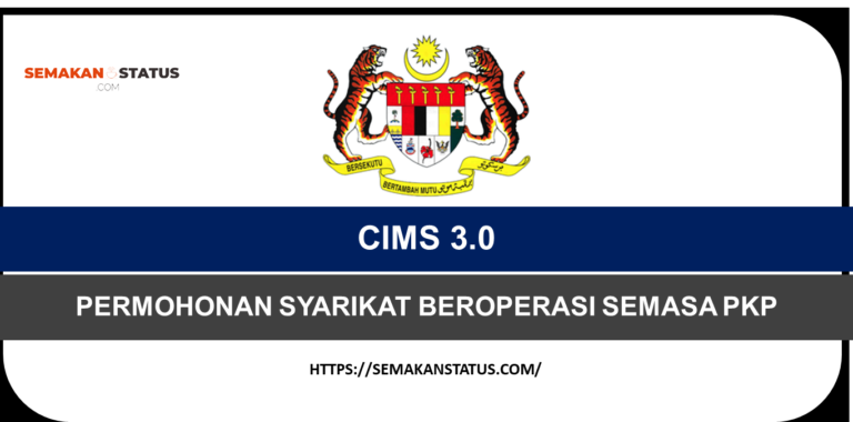 CIMS 3.0 CARA DAFTAR & BUAT PERMOHONAN SYARIKAT BEROPERASI SEMASA PKP