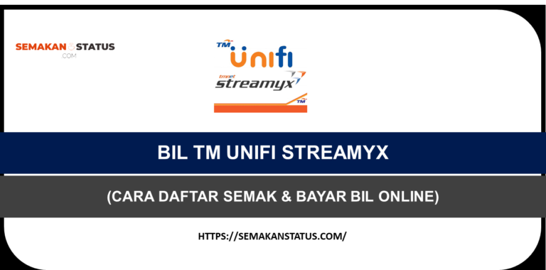 BAYAR BIL TM UNIFI STREAMYX (CARA DAFTAR  & SEMAK BIL ONLINE)