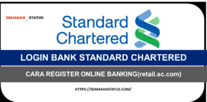 LOGIN BANK STANDARD CHARTERED:CARA REGISTER ONLINE BANKING(retail.sc.com)