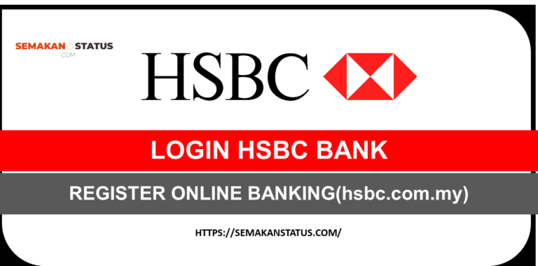 LOGIN HSBC BANKCARA REGISTER ONLINE BANKING(hsbc.com.my)