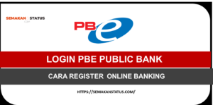 LOGIN PBE PUBLIC BANKCARA REGISTER ONLINE BANKING(pbebank.com)
