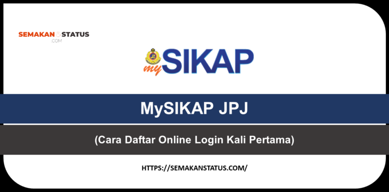 MySikap JPJ (Cara Daftar Online Login Kali Pertama)