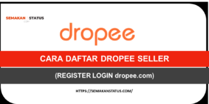 CARA DAFTAR DROPEE SELLER(REGISTER LOGIN dropee.com)