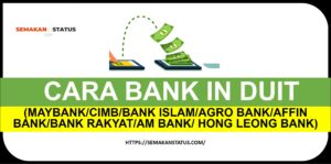 CARA BANK IN DUIT