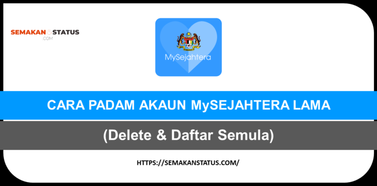 CARA PADAM AKAUN MySEJAHTERA LAMA