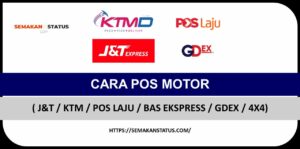 POS MOTOR GUNA ( J&T / KTM / POS LAJU / BAS EKSPRESS / GDEX / 4X4)