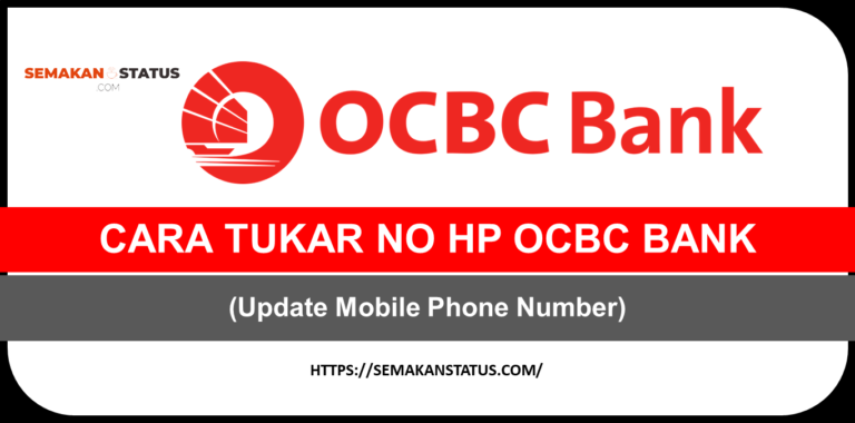 CARA TUKAR NO HP OCBC BANK (Update Mobile Phone Number)