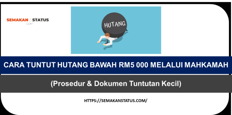 CARA TUNTUT HUTANG BAWAH RM5 000 MELALUI MAHKAMAH