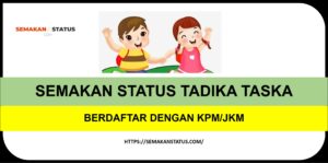 SEMAKAN STATUS TADIKA TASKA