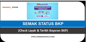 bkp.hasil.gov.mySemak Status BKP(Check Layak & Tarikh Bayaran)