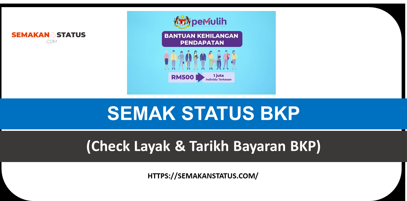 bkp.hasil.gov.mySemak Status BKP(Check Layak & Tarikh Bayaran)