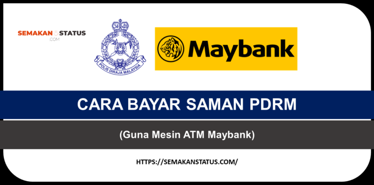 CARA BAYAR SAMAN PDRM (Guna Mesin ATM Maybank)