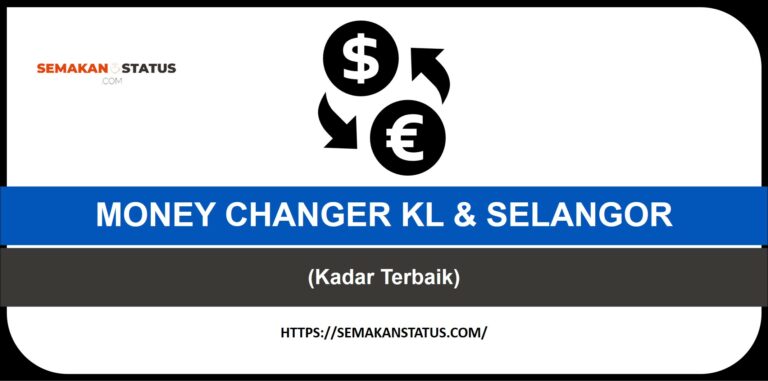 MONEY CHANGER KL SELANGOR