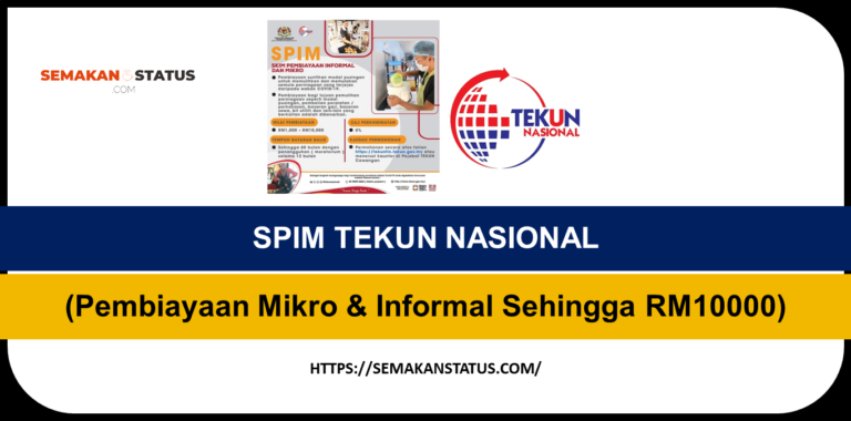SPIM TEKUN NASIONAL (Permohonan Pembiayaan Mikro & Informal Sehingga RM10000)