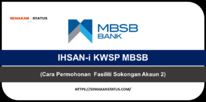 IHSAN-i KWSP MBSB