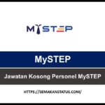 Jawatan Kosong Personel MySTEP