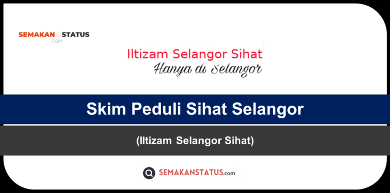 Skim Peduli Sihat Selangor(Iltizam Selangor Sihat)Permohonan Semakan Kemaskini