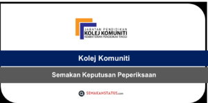 CCMS Semakan Keputusan Peperiksaan Kolej Komuniti