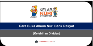 Cara Akaun Nuri Bank Rakyat(Kelebihan Dividen)