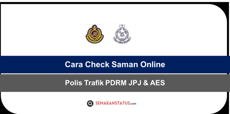 Cara Check Saman Polis Trafik PDRM JPJ & AES Online