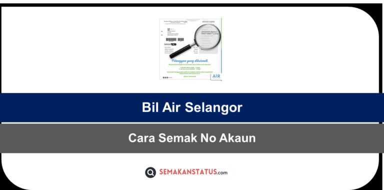 Cara Semak No Akaun Bil Air Selangor