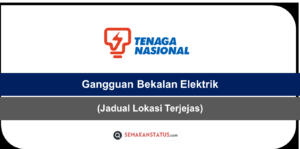 Gangguan Bekalan Elektrik