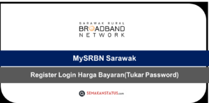 MySRBN Sarawak Register Login Harga Bayaran(Tukar Password)