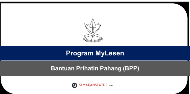 Permohonan Program MyLesen Bantuan Prihatin Pahang (BPP) 2024