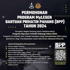 Permohonan Program MyLesen Bantuan Prihatin Pahang (BPP) 2024