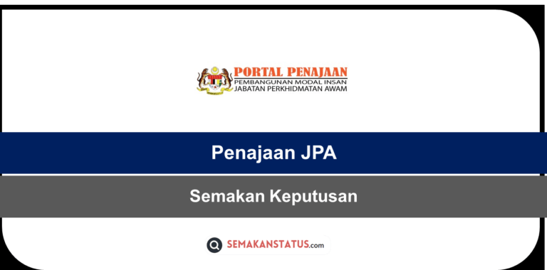 Semakan Keputusan Penajaan JPA 2024